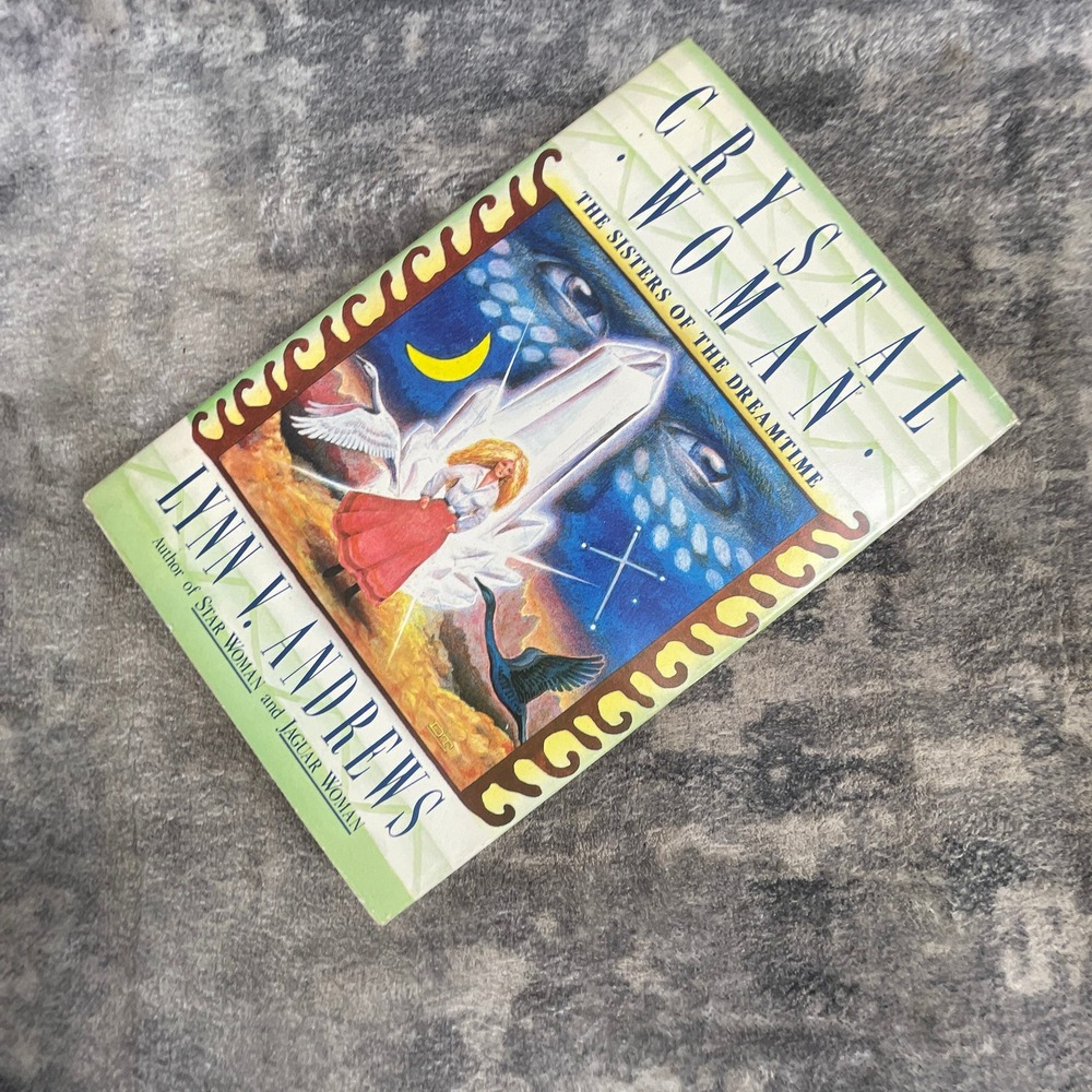 Crystal Woman Lynn V Andrews Paperback Book Sisters of the Dreamtime 1987